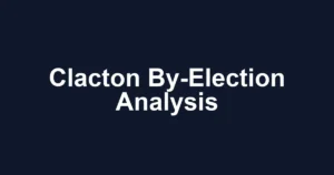 Clacton By-Election Winner 2026: Polymarket Analysis