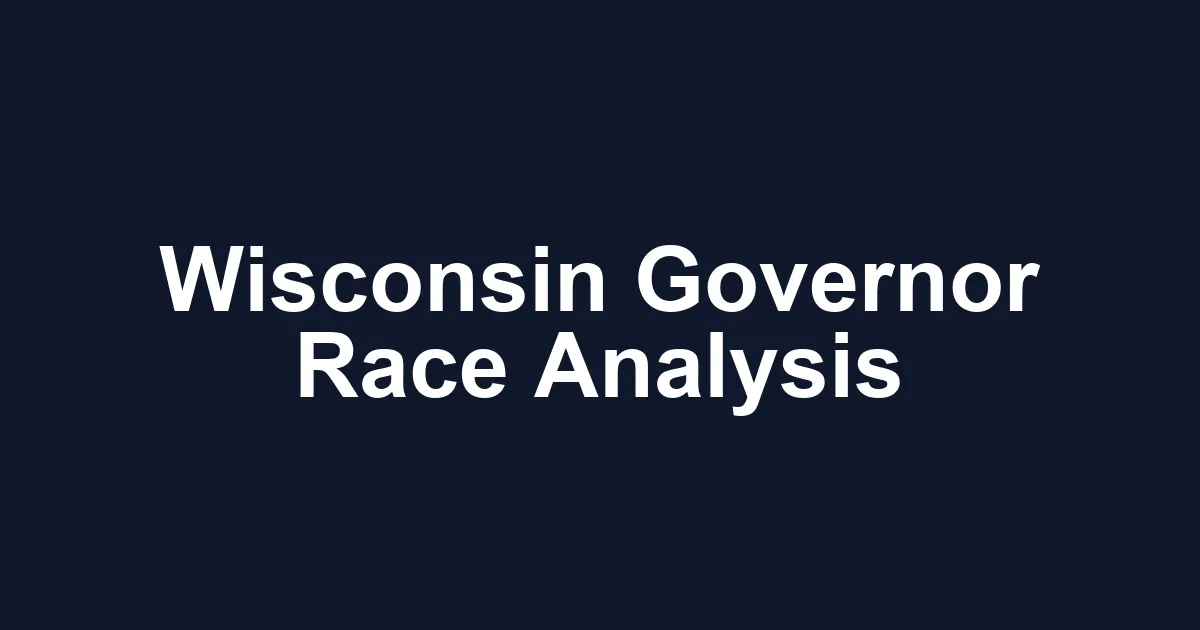 Wisconsin Governor Race 2026: Polymarket Analysis
